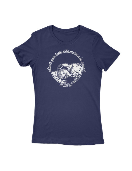 T-Shirt "Merece la pena" Woman