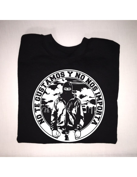 Sudadera "No Te Gustamos"